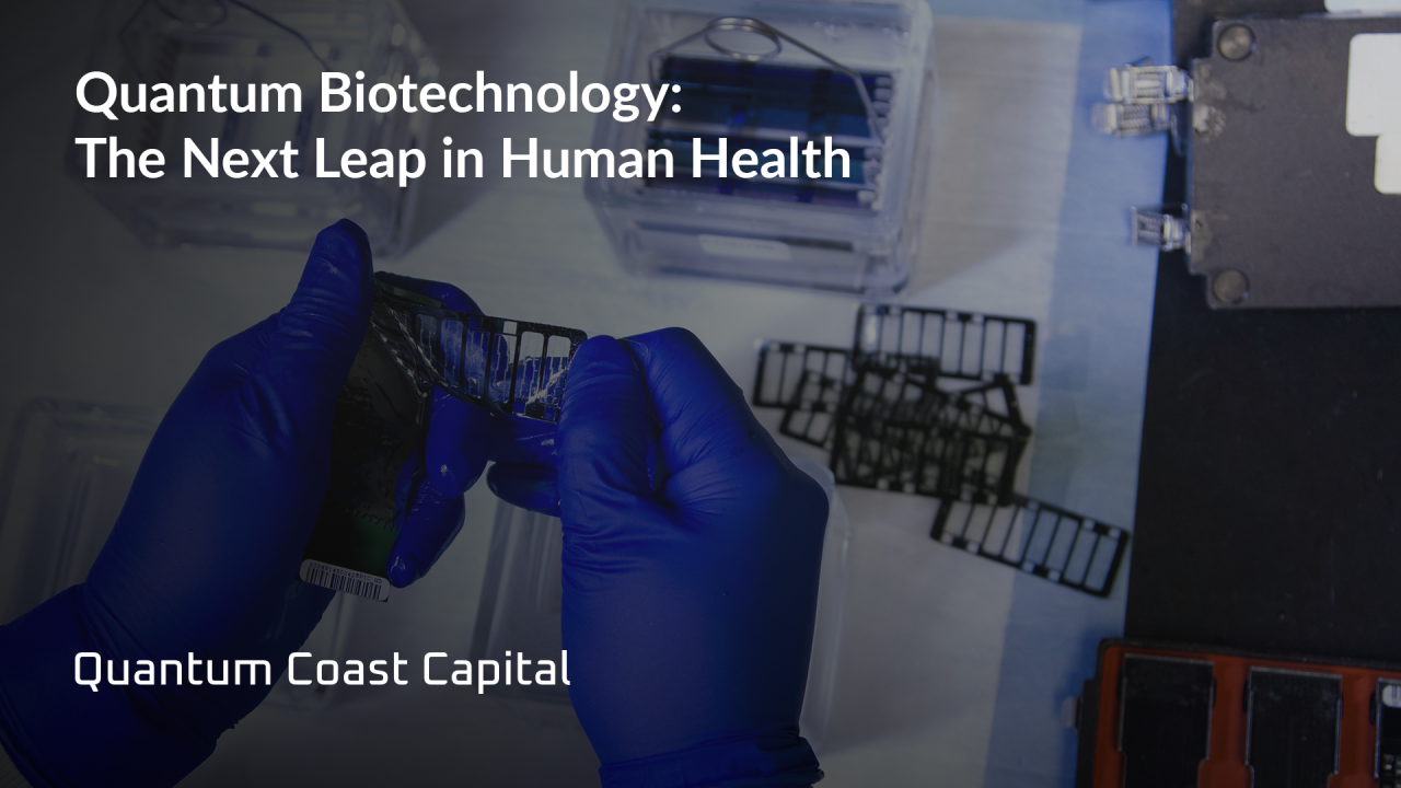 Quantum Biotechnology: The Next Leap in Human Health
